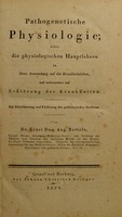 view Pathogenetische physiologie : oder die physiologischen Hauptlehren in ihrer Anwendung auf die Krankheitslehre, und insbesondere auf Erklarung der Krankheiten ... / Ernst Dan. Aug. Bartels.