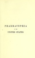 view The pharmacopoeia of the United States of America / by authority of the National Convention for Revising the Pharmacopoeia, held at Washington, A.D. 1860.