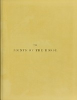 view Points of the horse : a familiar treatise on equine conformation / by M. Horace Hayes ; illustrated by 77 reproductions of photographs, and 205 drawings, chiefly by J.H. Oswald Brown.