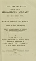 view A practical description of every form of medico-electric apparatus in modern use : with plain directions for mounting, charging, and working ...