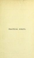 view Practical essays / by Sir Charles Bell.