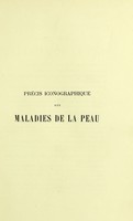 view Précis iconographique des maladies de la peau / par E. Chatelain ; avec 50 plances en couleurs, reproduites d'après nature par Félix Méheux.