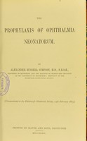 view The prophylaxis of ophthalmia neonatorum / by Alexander Russell Simpson.