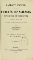 view Rapport annuel sur les progrès des sciences physiques et chimiques, présenté ...  à l'Académie royale des sciences de Stockholm / par J. Berzélius; Traduit du suédois sous les yeux de l'auteur, par M. Plantamour.