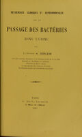 view Recherches cliniques et expérimentales sur le passage des bactéries dans l’urine / par A. Berlioz.