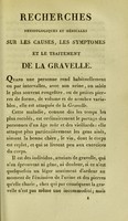 view Recherches physiologiques et médicales sur les causes, les symptômes et le traitement de la gravelle / par F. Magendie.