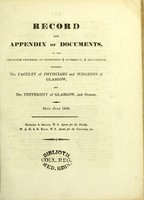view Record and appendix of documents, in the conjoined processes of suspension & interdict, & declarator between the Faculty of Physicians and Surgeons of Glasgow, and the University of Glasgow, and others.