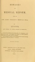 view Remarks on medical reform, and on Sir James Graham's Medical Bill / by Lucius, late Censor, in a Royal College of Physicians.