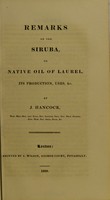 view Remarks on the siruba, or, Native oil of laurel, its production, uses, &c. / by J. Hancock.