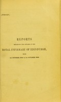 view Reports regarding the affairs of the Royal Infirmary of Edinburgh, from 1st October 1848 to 1st October 1849.