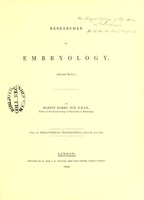 view Researches in embryology. (Second series) / by Martin Barry.