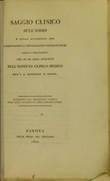 view Saggio clinico sull'iodio e sulle differenti sur combinazioni e preparazioni farmaceutiche giusta i risultamenti che se ne sono ottenuti nell'Istituto clinico-medico dell' I.R. Universita di Padova.