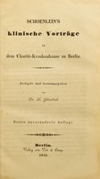 view Schoenlein's klinische Vorträge in dem Charité-Krankenhause zu Berlin / redigirt und herausgegeben von L. Güterbock.