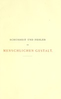 view Schönheit und Fehler der menschlichen Gestalt / von Ernst Brücke.