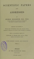 view Scientific papers and addresses / by George Rolleston ; arranged and edited by William Turner ; with a biographical sketch by Edward B. Tylor.