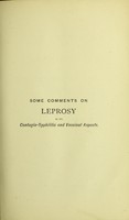 view Some comments on leprosy in its contagio-syphilitic and vaccinal aspects / by A.M. Brown.