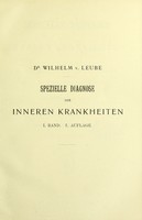 view Spezielle Diagnose der inneren Krankheiten : ein Handbuch für Ärzte und Studierende / nach Vorlesungen bearbeitet von Wilhelm v. Leube.