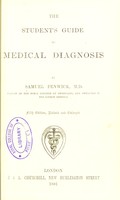 view The student's guide to medical diagnosis / by Samuel Fenwick.