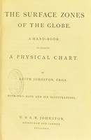 view The surface zones of the globe : a handbook to accompany a physical chart / by Keith Johnston.