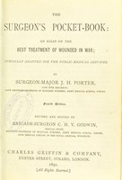 view The surgeon's pocket-book : an essay on the best treatment of wounded in war, specially adapted for the public medical services / by J.H. Porter.