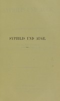 view Syphilis und Auge : nach eigenen Beobachtungen / von Dr. Alexander.