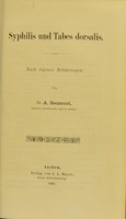 view Syphilis und Tabes dorsalis : nach eigenen Erfahrungen / von A. Reumont.