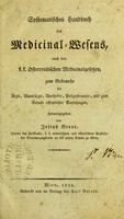 view Systematisches Handbuch des Medicinal-Wesens, nach den k.k. Osterreichischen Medicinalgesetzen ... / herausgegeben Joseph Bernt.