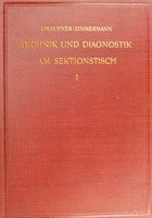 view Technik und Diagnostik am Sektionstisch / von Richard Graupner und Felix Zimmermann.