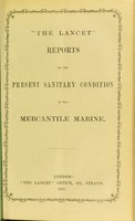 view "The Lancet" reports on the present sanitary condition of the mercantile marine.