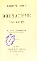 view Thérapeutique du rhumatisme et de la goutte / par W. Oettinger.