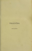 view Training in theory and practice / by Archibald Maclaren.