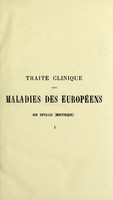 view Traité clinique des maladies des Européens aux Antilles (Martinique) / par L.-J.-B. Bérenger Féraud.