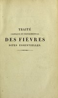 view Traité clinique et expérimental des fièvres dites essentielles / par J. Bouillaud.