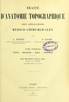 view Traite d'anatomie topographique avec applications médico-chirurgicales / par L. Testut, O. Jacob.