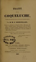 view Traite de la coqueluche, daprès les principes de la doctrine physiologique / par H.M.J. Desruelles.