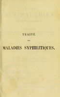 view Traité des maladies syphilitiques ou étude comparée de toutes les méthodes : pour guérir les affections vénériennes, suivi de réflexions ... sur les dangers du mercure et sur l'insuffisance des anti-phlogistiques ; terminé par des considérations hygiéniques et morales sur la prostitution / [Jean Giraudeau].