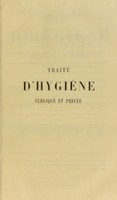 view Traité d'hygiène publique et privée / par A. Proust.