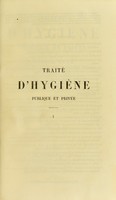 view Traité d'hygiène publique et privée / par Michel Lévy.