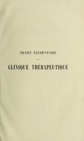 view Traité élémentaire de clinique thérapeutique / par Le Dr Gaston Lyon.