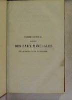 view Traité général pratique des eaux minérales de la France et de l'étranger, contenant la topographie et la climatologie des stations thermales, une classification nouvelle des sources avec leur analyse chimique, et des études spéciales sur l'action physiologique des eaux minérales et sur les propriétés thérapeutiques de chaque classe d'eaux, etc / par J. E. Pétrequin et A. Socquet.