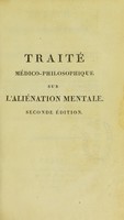 view Traite medico-philosophique sur l'alienation mentale / par Ph. Pinel.