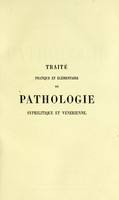 view Traité pratique et élémentaire de pathologie syphilitique et vénérienne / par L. Belhomme et Aime Martin.