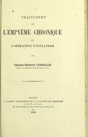 view Traitement de l'empyème chronique par l'opération d'Estlander / par Charles Edward Cormack.