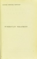 view Tuberculin treatment / by Clive Riviere and Egbert Morland.