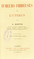 view Tumeurs fibreuses de l'utérus / par A. Boiffin.