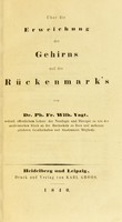 view Über die Erweichung des Gehirns und des Rückenmarks / von Ph. Fr. Wilh. Vogt.