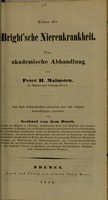 view Ueber die Bright'sche Nierenkrankheit. Eine akademische Abhandlung / von Peter H. Malmsten ; aus dem Schwedischen übersetzt und mit einigen Anmerkungen verschen von G. von dem Busch.