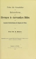 view Ueber die Grundsatze der Behandlung von Eiterungen in starrwandigen Hohlen mit besonderer Berucksichtigung des Empyems der Pleura / von E. Kuster.