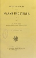 view Untersuchungen über Wärme und Fieber / von Max Herz.