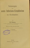 view Vorlesungen über acute Infections-Krankheiten im Kindesalter / von Nil Filatow.